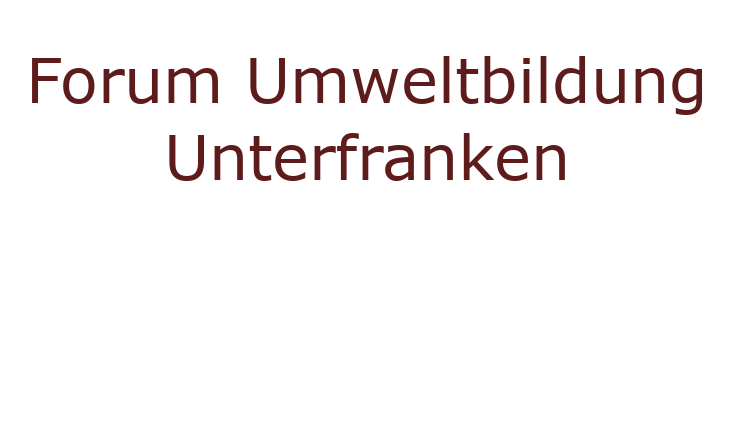 Forum Umweltbildung Unterfranken